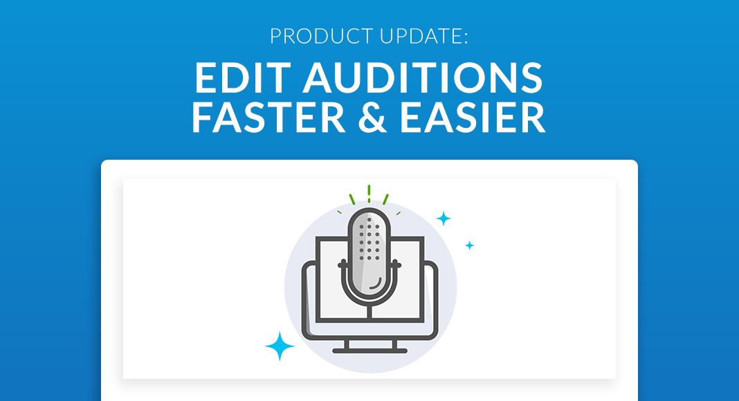 Product Update: Edit Auditions