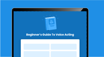 The Beginner's Guide to Voice Acting